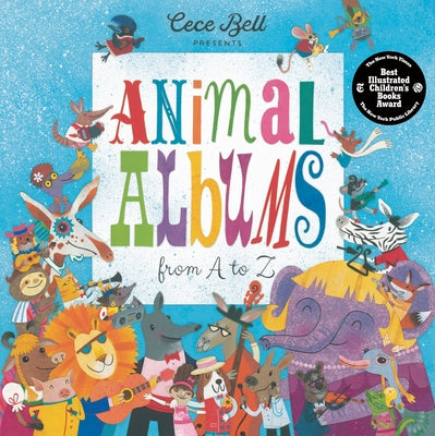 Animal Albums from A to Z: (A Musical Alphabet Book for Kids Ages 4-8) by Bell, Cece