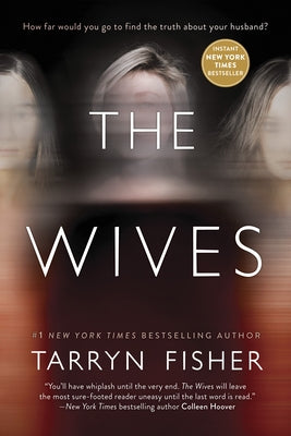 The Wives: A Domestic Thriller by Fisher, Tarryn
