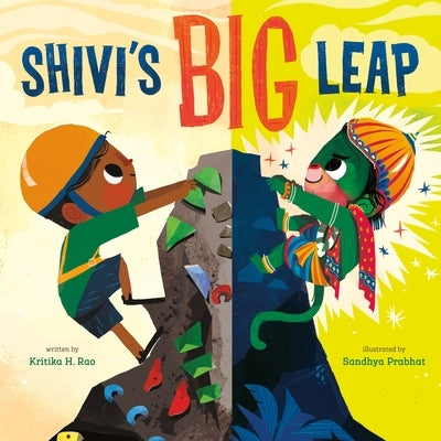 Shivi's Big Leap by Rao, Kritika H.