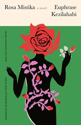 Rosa Mistika by Kezilahabi, Euphrase