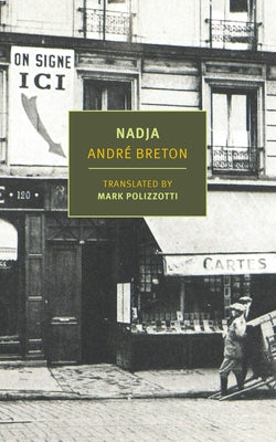 Nadja by Breton, Andr&#195;&#169;