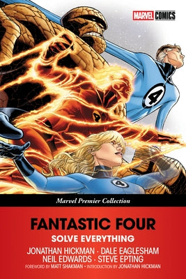 Fantastic Four: Solve Everything [Marvel Premier Collection] by Hickman, Jonathan