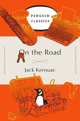On the Road: (Penguin Orange Collection) by Kerouac, Jack