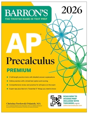 AP Precalculus Premium, 2026: Prep Book with 3 Practice Tests + Comprehensive Review + Online Practice by Barron's Educational Series