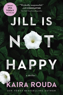 Jill Is Not Happy by Rouda, Kaira