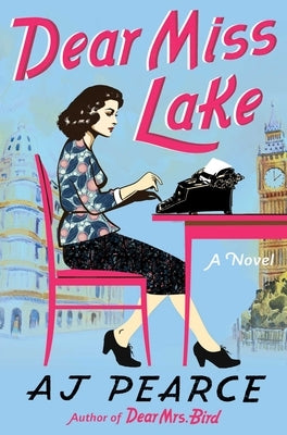 Dear Miss Lake by Pearce, A. J.