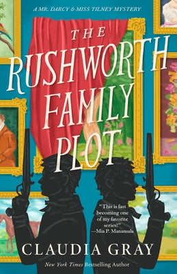 The Rushworth Family Plot by Gray, Claudia