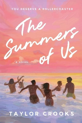 The Summers of Us by Crooks, Taylor