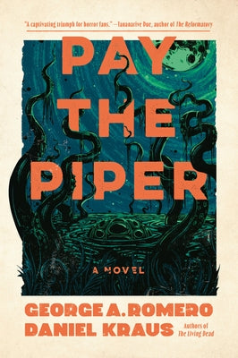 Pay the Piper by Romero, George