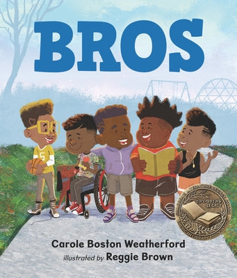 Bros: (A Rhyming Picture Book Celebrating Black Boy Joy, Friendship, and Imagination - For Kids Ages 4-8) by Weatherford, Carole Boston