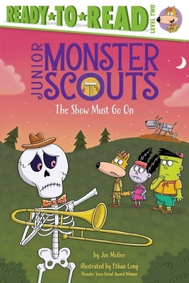 The Show Must Go on: Ready-To-Read Level 2 by McGee, Joe