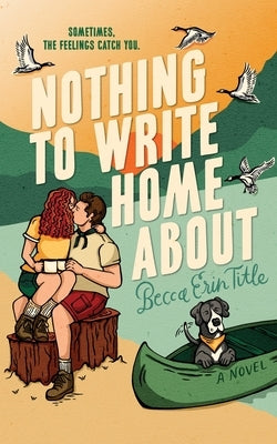 Nothing To Write Home About by Title, Becca Erin