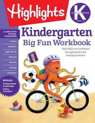Kindergarten Big Fun Workbook: Kindergarten Workbook with Learning Activities for School Prep and Readiness, Kindergarten Activity Book for Ages 5-6 by Highlights Learning