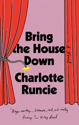 Bring the House Down by Runcie, Charlotte