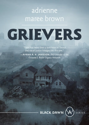 Grievers: (Grievers Trilogy, Book 1) by Brown, Adrienne Maree