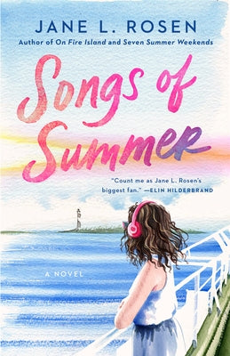 Songs of Summer by Rosen, Jane L.