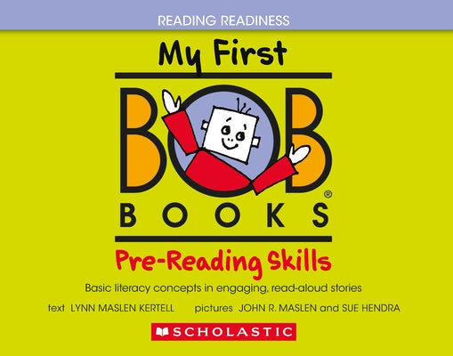 My First Bob Books - Pre-Reading Skills Hardcover Bind-Up Phonics, Ages 3 and Up, Pre-K (Reading Readiness) by Kertell, Lynn Maslen