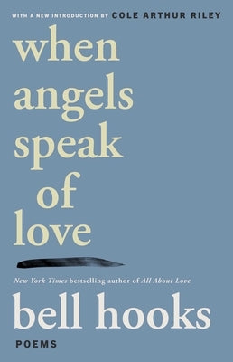 When Angels Speak of Love by Hooks, Bell
