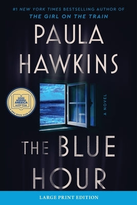 The Blue Hour by Hawkins, Paula