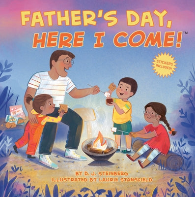 Father's Day, Here I Come! by Steinberg, D. J.
