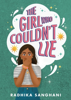 The Girl Who Couldn't Lie by Sanghani, Radhika