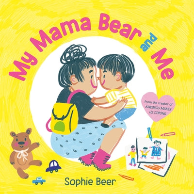 My Mama Bear and Me by Beer, Sophie