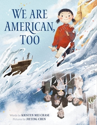 We Are American, Too by Chase, Kristen Mei