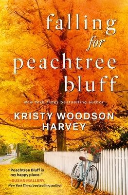 Falling for Peachtree Bluff by Harvey, Kristy Woodson