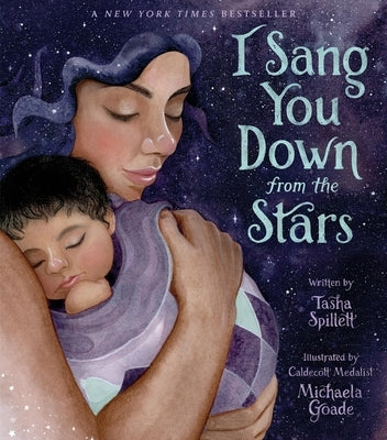 I Sang You Down from the Stars by Spillett, Tasha