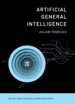 Artificial General Intelligence by Togelius, Julian