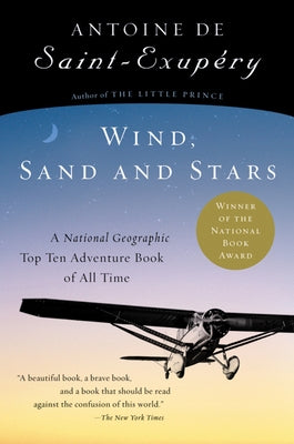 Wind, Sand and Stars by de Saint-ExupÃ©ry, Antoine