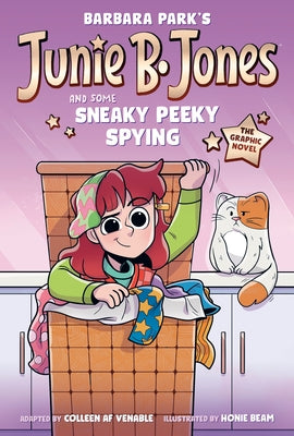 Junie B. Jones and Some Sneaky Peeky Spying: The Graphic Novel by Park, Barbara