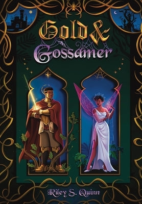 Gold and Gossamer by Quinn, Riley S.