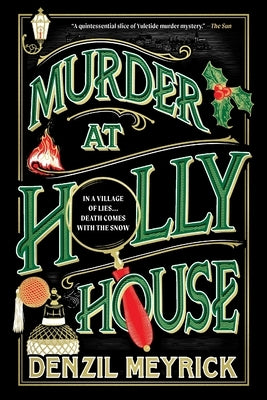 Murder at Holly House by Meyrick, Denzil