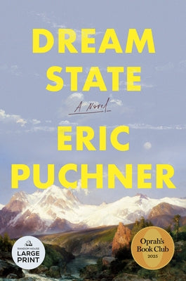 Dream State: Oprah's Book Club by Puchner, Eric