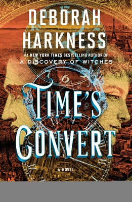 Time's Convert by Harkness, Deborah