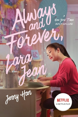 Always and Forever, Lara Jean by Han, Jenny