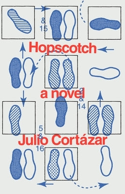 Hopscotch by Cort&#195;&#161;zar, Julio