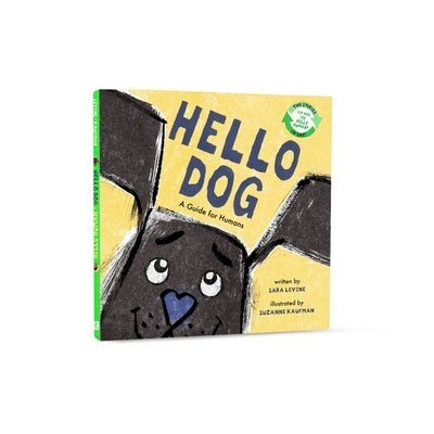 Hello Dog / Hello Human [Flip Book]: Two Stories in One! by Levine, Sara