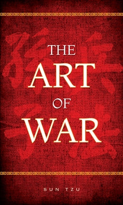 The Art of War by Tzu, Sun