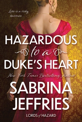 Hazardous to a Duke's Heart by Jeffries, Sabrina