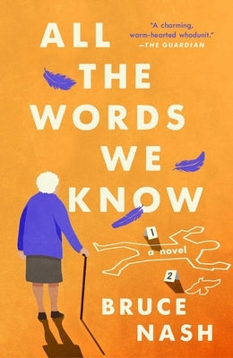 All the Words We Know by Nash, Bruce