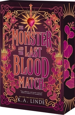 The Monster and the Last Blood Match by Linde, K. A.