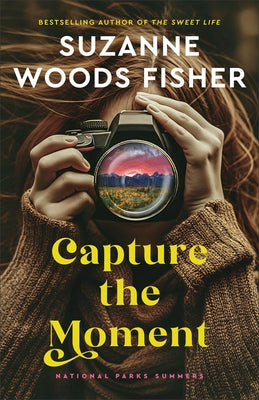 Capture the Moment by Fisher, Suzanne Woods