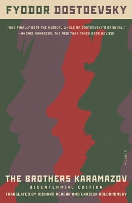 The Brothers Karamazov: Bicentennial Edition by Dostoevsky, Fyodor