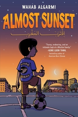 Almost Sunset: A Graphic Novel by Algarmi, Wahab