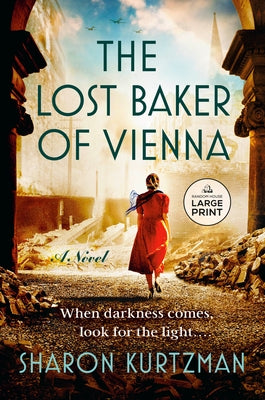 The Lost Baker of Vienna by Kurtzman, Sharon
