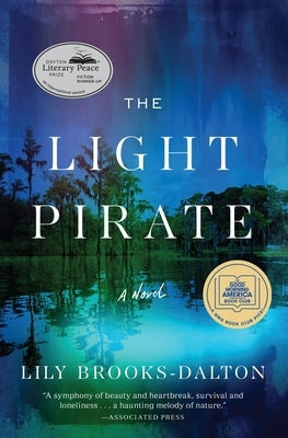 The Light Pirate: GMA Book Club Selection by Brooks-Dalton, Lily