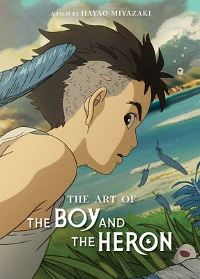 The Art of the Boy and the Heron by Miyazaki, Hayao