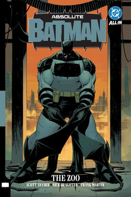 Absolute Batman Vol. 1: The Zoo by Snyder, Scott